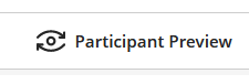 Participant Preview button